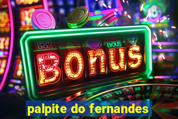 palpite do fernandes